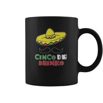 Cinco De Drinko Cinco De Mayo Tequila Coffee Mug | Favorety UK