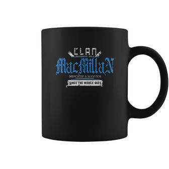 Clan Macmillan Mischief And Mayhem Since The Middle Ages Coffee Mug | Favorety DE