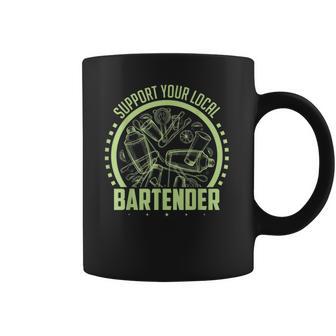 Cocktail Mixologist Support Your Local Bartender Coffee Mug | Favorety AU