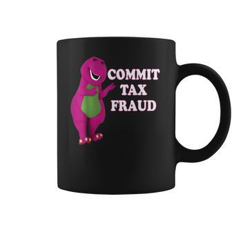 Commit Tax Fraud Coffee Mug | Favorety UK