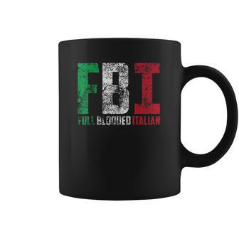 Cool Fbi Full Blooded Italian Coffee Mug | Favorety AU