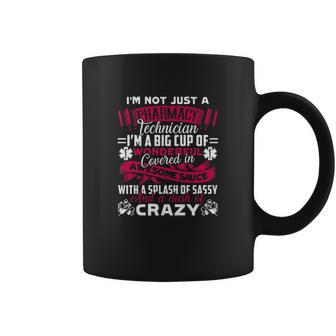 Cool I Am Not Just A Pharmacy Technician Coffee Mug | Favorety AU