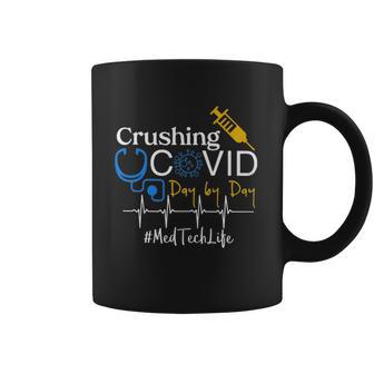 Crushing Dangerous Disease Day By Day Med Tech Coffee Mug | Favorety AU