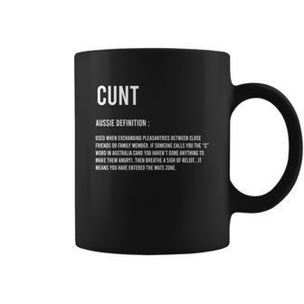 Cunt Definition Meaning Aussie Definition Used When Exchanging Shirt Coffee Mug | Favorety DE