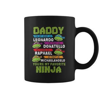 Daddy You Are My Favorite For Super Ninja Coffee Mug | Favorety UK