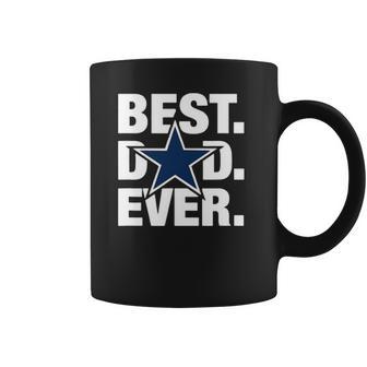 Dallas Fan Best Dad Ever Football Love Fathers Day Gift Coffee Mug | Favorety DE