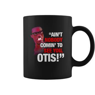 David Ruffin Ain’T Nobody Comin’ To See You Otis Coffee Mug | Favorety CA