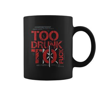 Dead Kennedys Too Drunk Coffee Mug | Favorety