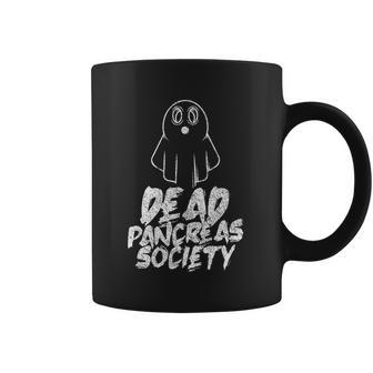 Dead Pancreas Society Insulin Diabetes Diabetician Gift Coffee Mug | Favorety DE