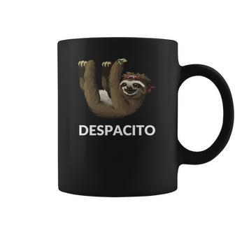 Despacito Sloth Funny Coffee Mug | Favorety AU