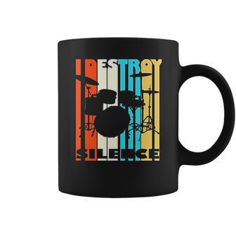 I Destroy Silence Drums Drummer Band Music Fan Coffee Mug | Favorety AU