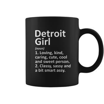 Detrot Girl Funny City Home Roots Gift Made In Detroit Coffee Mug | Favorety