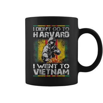 I Didnt Go To Harvard I Went To Vietnam Coffee Mug | Favorety CA