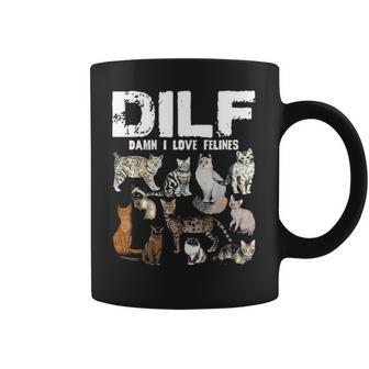 Dilf Damn I Love Felines Cat Lover Coffee Mug | Favorety