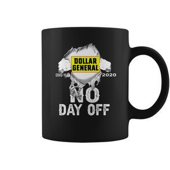 Dollar General Covid-19 2020 I Can’T Stay At Home Shirtc Coffee Mug | Favorety AU