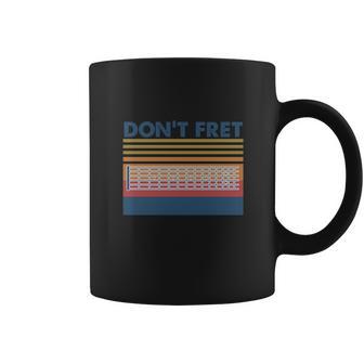 Don’T Fret Bass Guitar Vintage Coffee Mug | Favorety CA