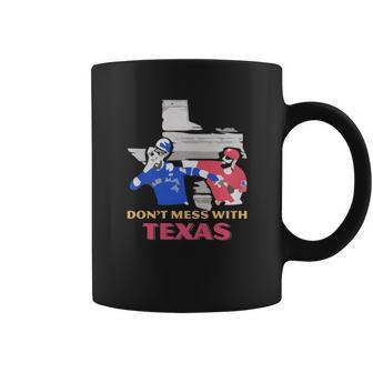 Dont Mess With Texas Coffee Mug | Favorety UK