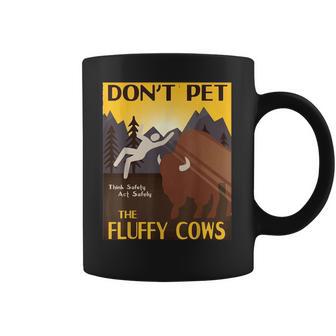 Dont Pet The Fluffy Cows Bison Buffalo Coffee Mug | Favorety