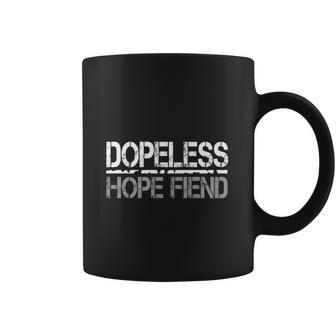 Dopeless Hope Fiend Coffee Mug | Favorety UK