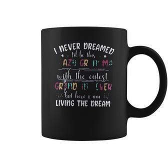 I Never Dreamed Id Be This Crazy Grandma Creative 2022 Gift Coffee Mug | Favorety UK