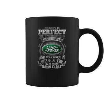 Drive A Land Rover August Coffee Mug | Favorety