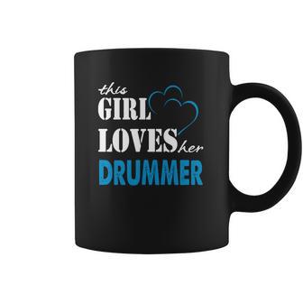 Drummer This Girl Love Her Drummer - Teefordrummer Coffee Mug | Favorety AU