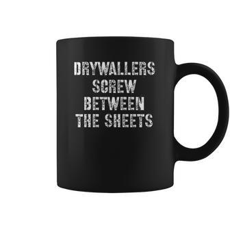 Drywaller Screw Between The Sheets Coffee Mug | Favorety AU