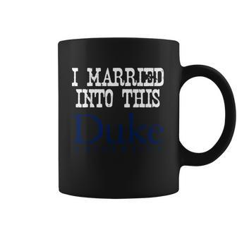 Duke University Married Into I Married Into This Coffee Mug | Favorety