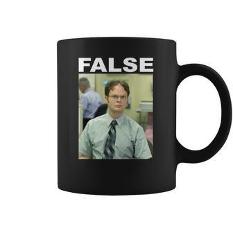 Dwight Schrute False Funny Coffee Mug | Favorety