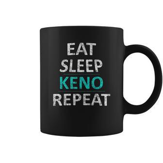 Eat Sleep Keno Repeat Funny Keno Gift Coffee Mug | Favorety AU