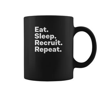 Eat Sleep Recruit Gifts For Recruiters Coffee Mug | Favorety UK