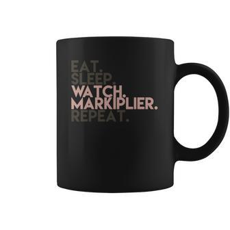 Eat Sleep Watch Markiplier Repeat T-Shirt Coffee Mug | Favorety