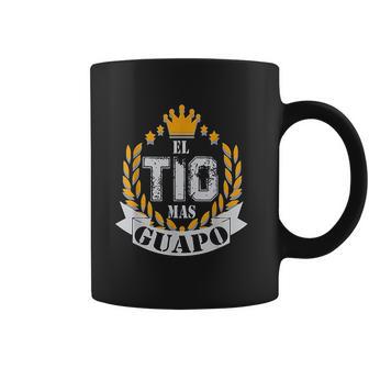 El Tio Mas Guapo Coffee Mug | Favorety