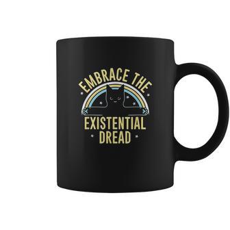 Embrace The Existential Dread Funny Cat Coffee Mug | Favorety CA