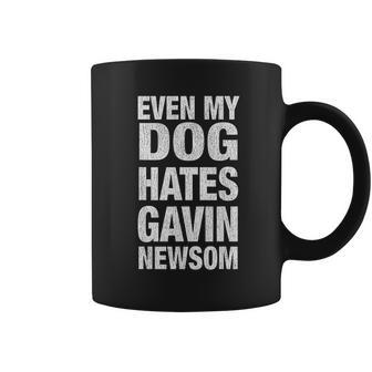 Even My Dog Hates Gavin Newsoms Coffee Mug | Favorety AU