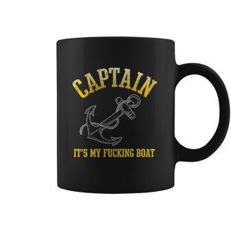 Faded Funny Gift Its My Fucking Boat Funny Gift Yacht Rock Party Boat Captain Me Coffee Mug | Favorety DE