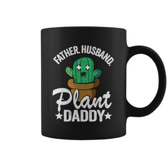 Father Husband Plant Daddy Landscapers Gardener Plant Dad Funny Gift Coffee Mug | Favorety