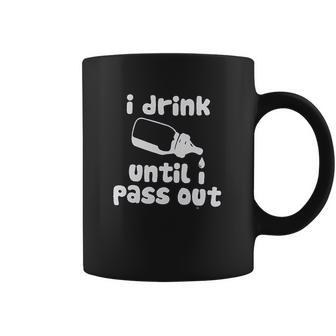 Fayfaire Boutique Funny I Drink Until I Pass Out Coffee Mug | Favorety CA