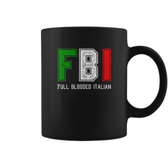 Fbi Full Blooded Italian Coffee Mug | Favorety CA