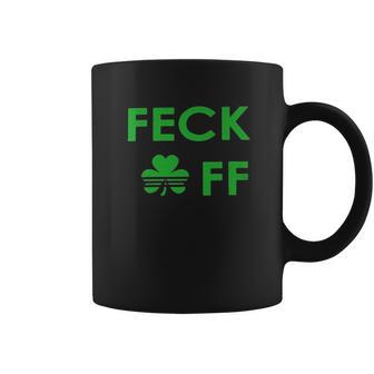 Feck Off Clover Irish St Patrick Day Coffee Mug | Favorety AU