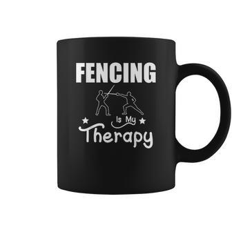 Fencing Is My Therapy Foil Sabre Epee Coffee Mug | Favorety UK