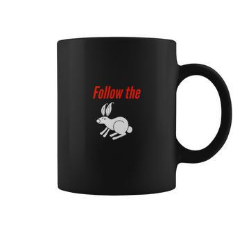 Follow The White Rabbit Down The Rabbit Hole Coffee Mug | Favorety