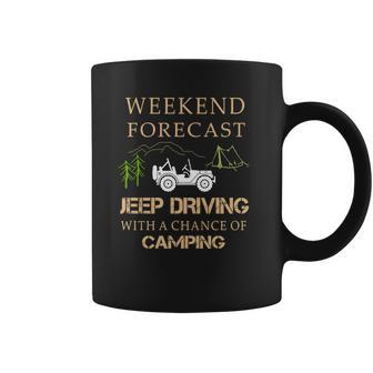 Weekend Forecast Jeep Driving Camping T Shirts Coffee Mug | Favorety AU