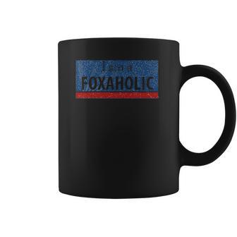 I Am A Foxaholic Fox News Love Coffee Mug | Favorety