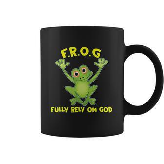 Frog Fully Rely On God Christianity Gift Coffee Mug | Favorety CA