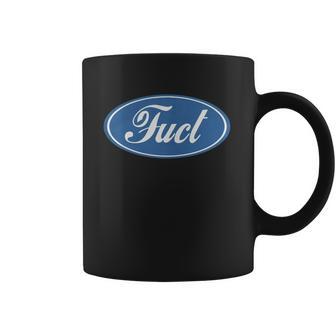 Fuct Ford T-Shirt Coffee Mug | Favorety CA