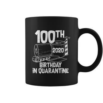 Funny 100Th Birthday In Quarantine Toilet Paper Party Coffee Mug | Favorety CA