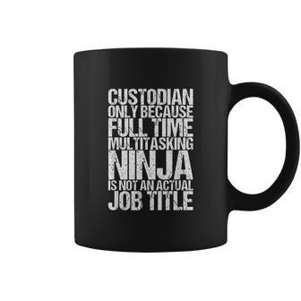 Funny Custodian Janitor Multitasking Ninja Coffee Mug | Favorety CA