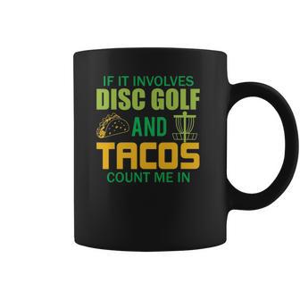 Funny Disc Golf Mens Taco Lover Frisbee Golfer Coffee Mug | Favorety CA