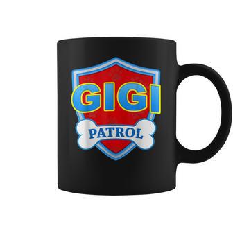 Funny Gigi Patrol - Dog Mom Dad For Men Women Gift Coffee Mug | Favorety CA